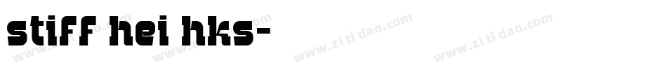stiff hei hks字体转换